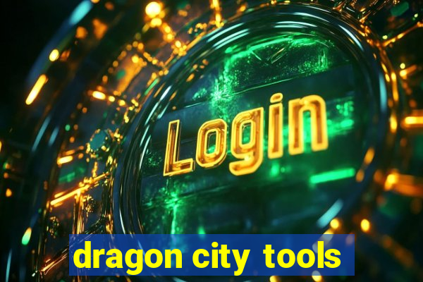 dragon city tools